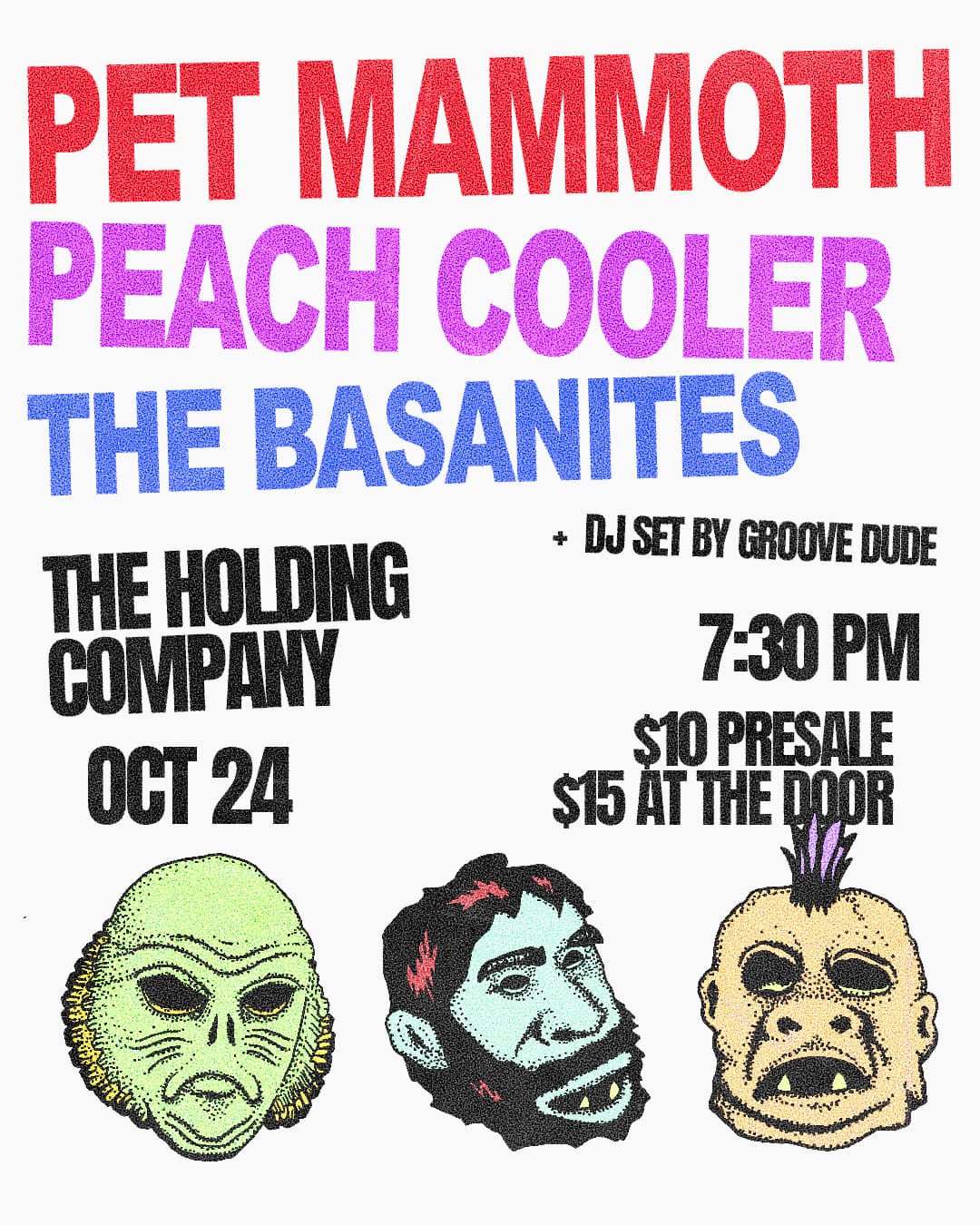 Pet Mammoth, Peach Cooler, The Basanites, DJ Set by Groove Dude