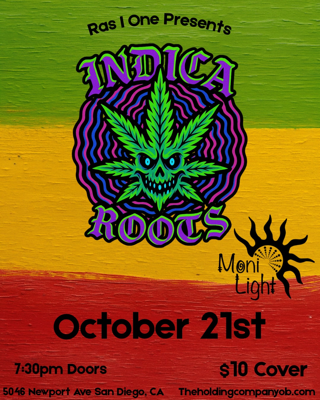 Ras I One Presents: Indica Roots & Moni Light!